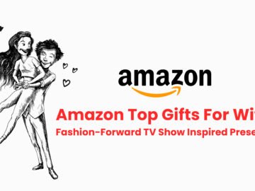 Amazon Top Gifts For Wife: Fashion-Forward TV Show Inspired Presents