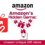 Amazon’s Hidden Gems: Unseen Unique Gift Ideas