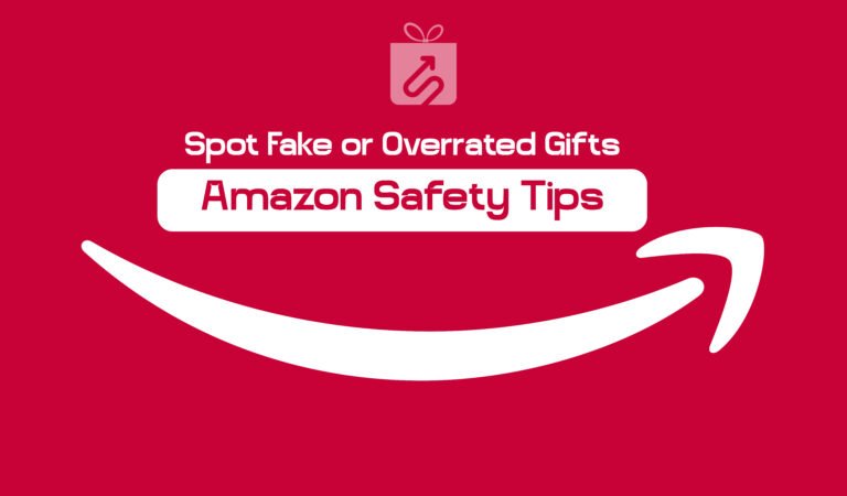 Spot Fake or Overrated Gifts: Amazon Safety Tips